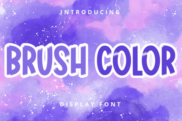 Brush Color: A Dynamic Display Font for Modern Design