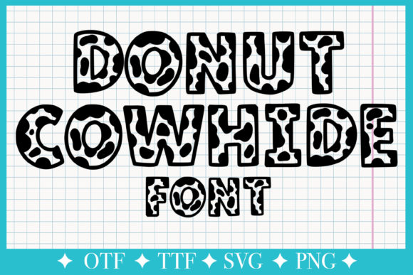Donut Cowhide: A Playful Font for Modern Branding