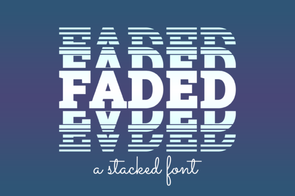 Faded: The Cool Display Font for Modern Design