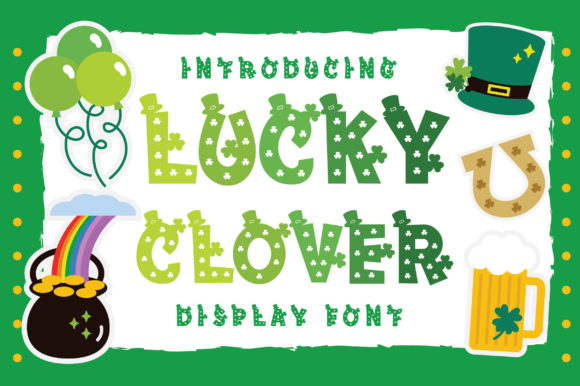 Lucky Clover: A Festive Font for Vibrant Designs